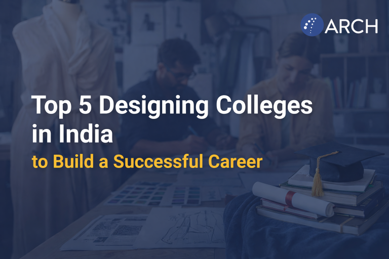 Top 5 Designing Colleges in India to Build a Successful Career